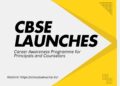 🎓CBSE Launches: Career Awareness Programme for Principals and Counselors📘