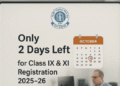 CBSE Reminder 5: Only 2 Days Left to Submit Registration Data for Class IX & XI (2025–26)