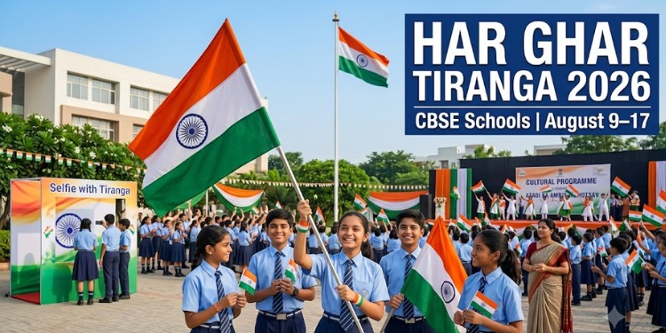 CBSE Schools to Celebrate Har Ghar Tiranga Campaign 2026 from August