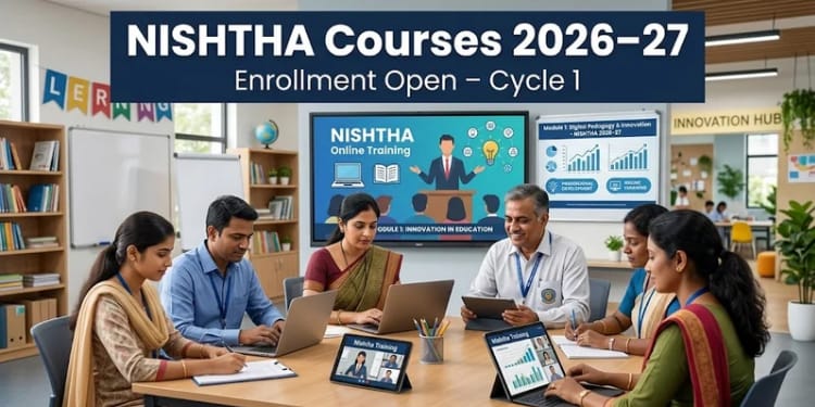 CBSE Announces Enrollment in NISHTHA Courses for 2026–27 Cycle 1
