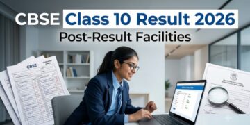 CBSE Class 10 Result 2026: Post-Result Facilities for Main and Second Board Exam Students